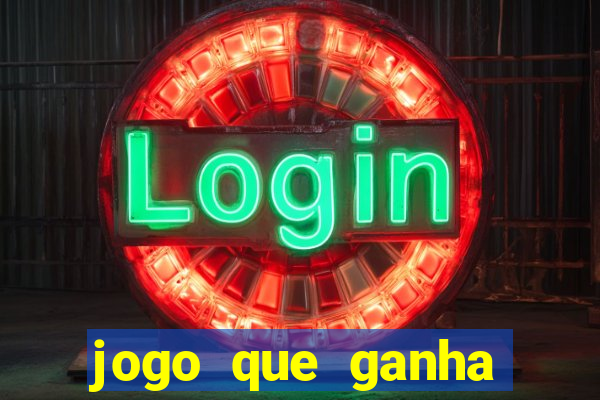 jogo que ganha dinheiro gratis