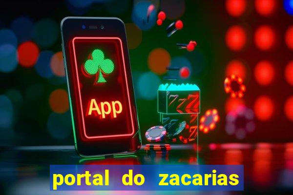 portal do zacarias mais 18