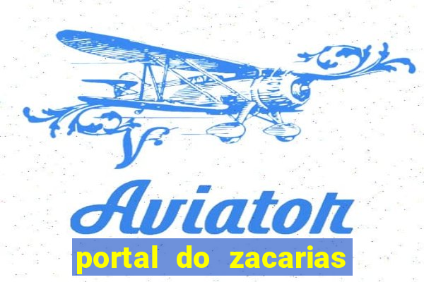 portal do zacarias mais 18