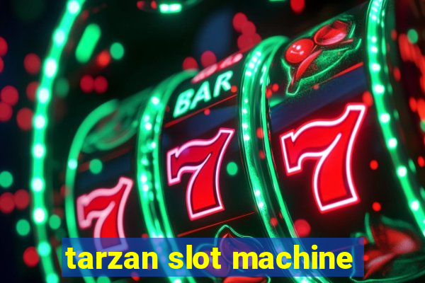 tarzan slot machine