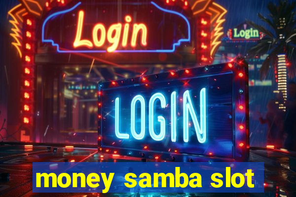 money samba slot