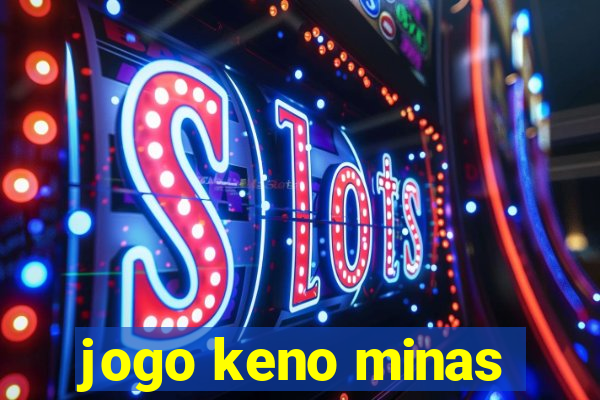 jogo keno minas