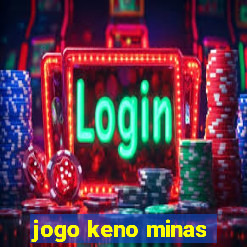 jogo keno minas