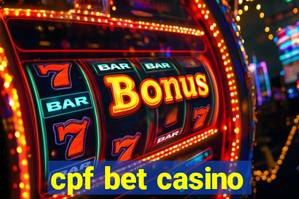 cpf bet casino