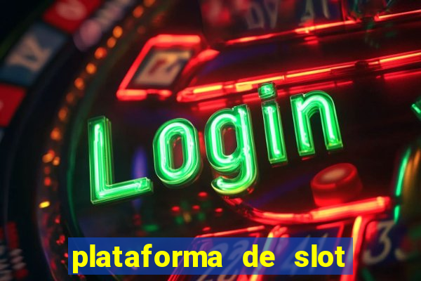 plataforma de slot que mais paga