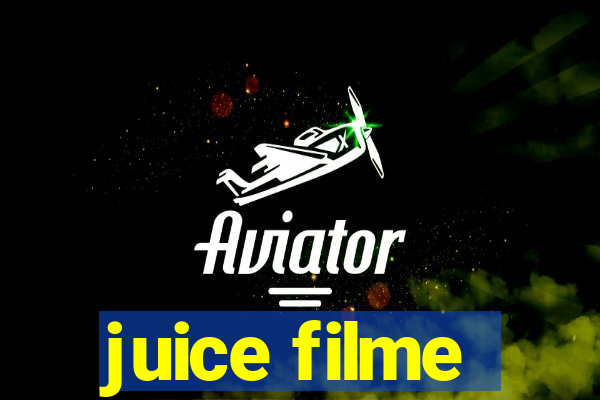 juice filme