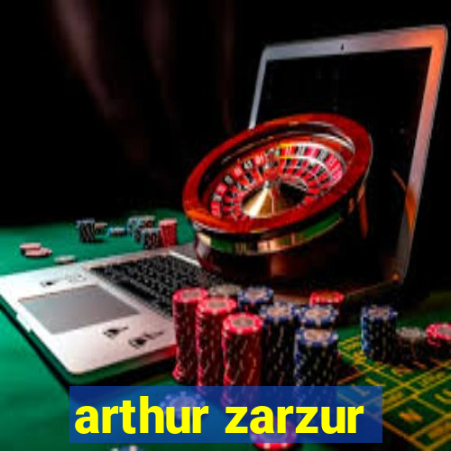 arthur zarzur