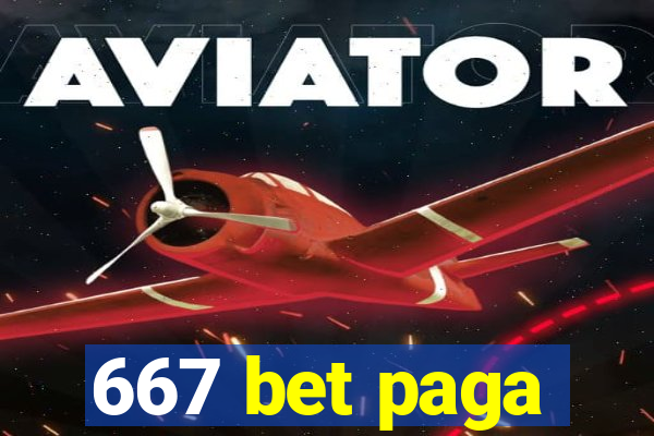 667 bet paga