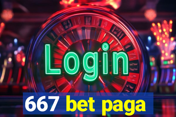 667 bet paga