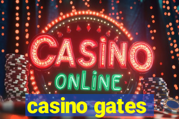 casino gates