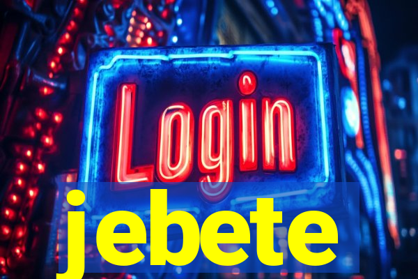 jebete