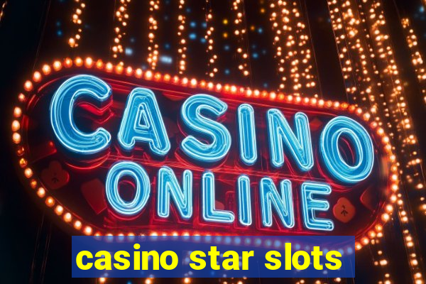 casino star slots