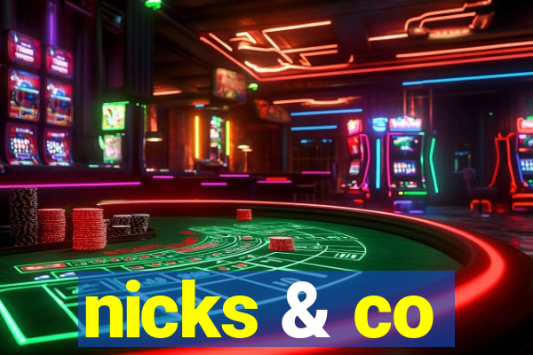 nicks & co