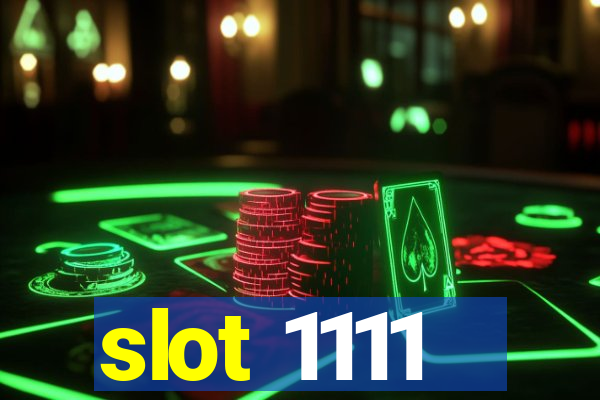 slot 1111