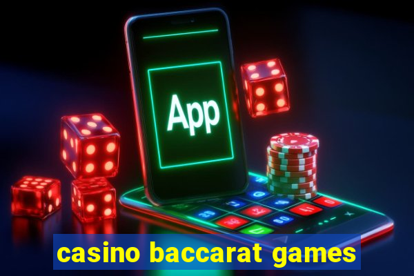 casino baccarat games