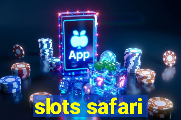 slots safari