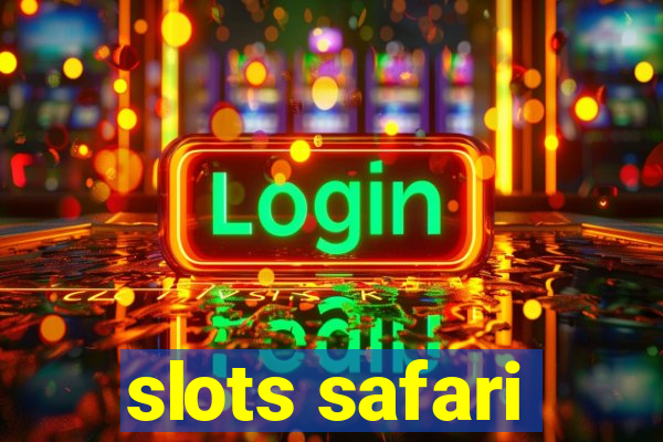 slots safari