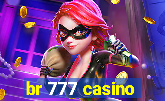 br 777 casino