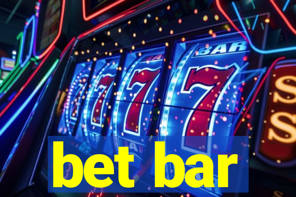 bet bar