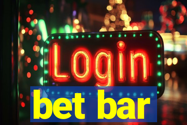 bet bar