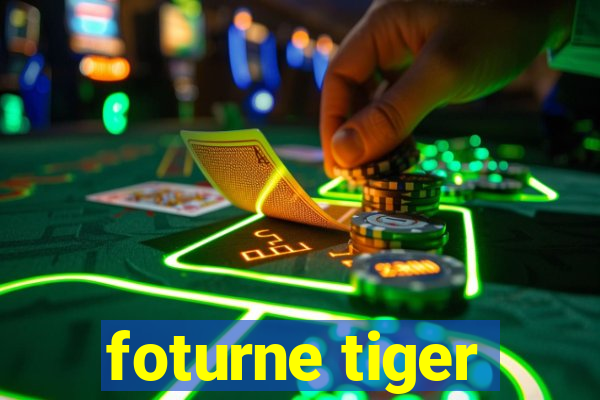 foturne tiger