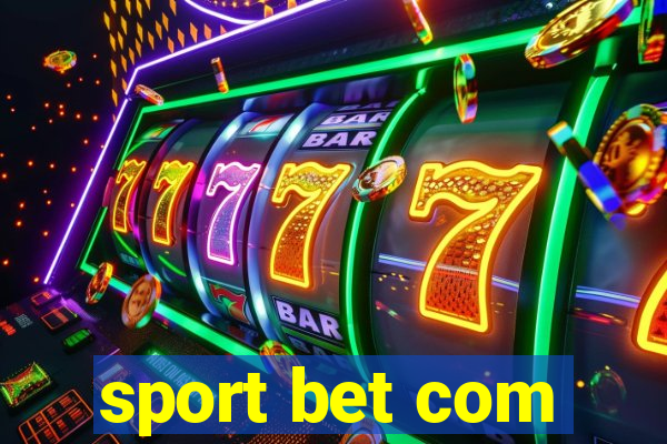 sport bet com