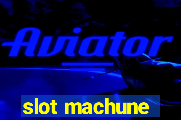 slot machune