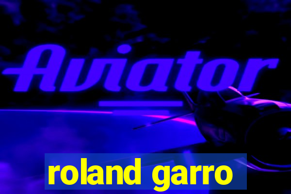 roland garro