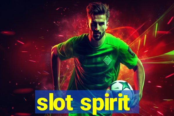 slot spirit