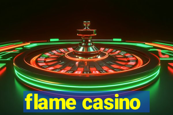 flame casino