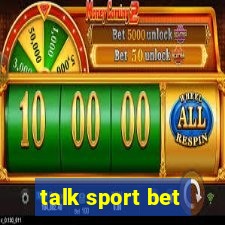 talk sport bet