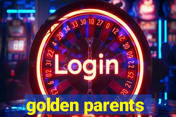 golden parents