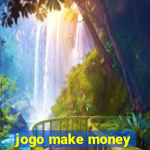 jogo make money