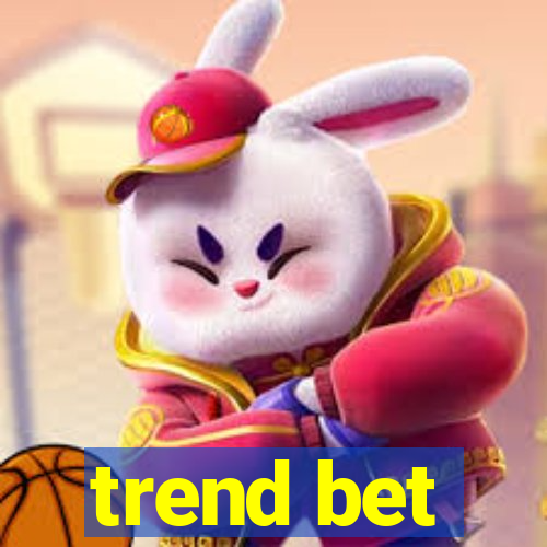 trend bet