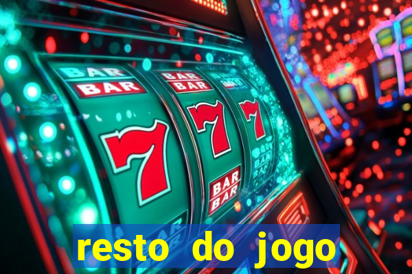 resto do jogo placar atual