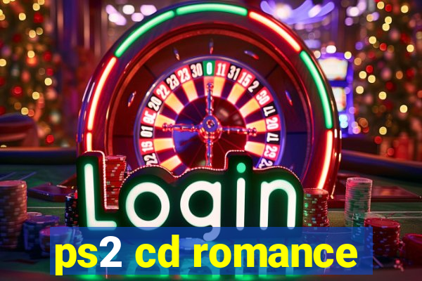 ps2 cd romance