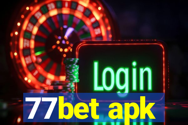 77bet apk