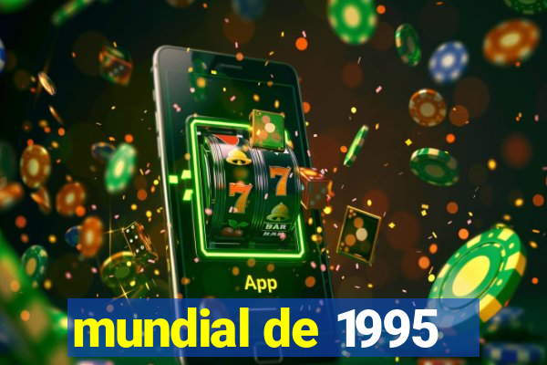 mundial de 1995