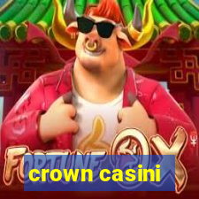 crown casini