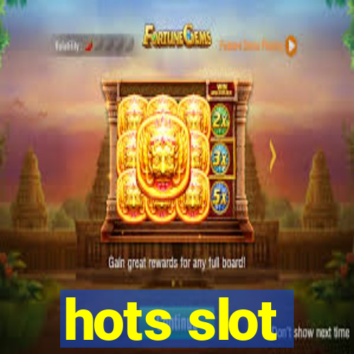 hots slot