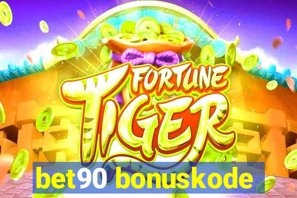 bet90 bonuskode