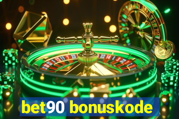 bet90 bonuskode