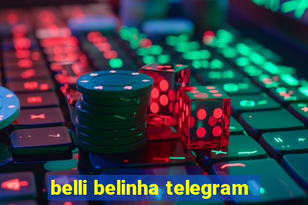 belli belinha telegram