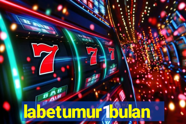 labetumur1bulan