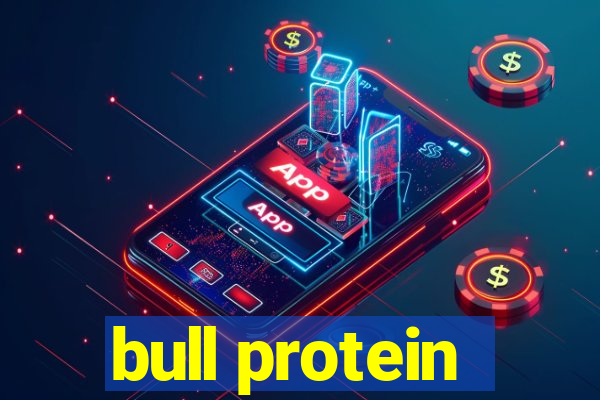 bull protein