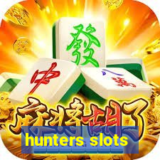 hunters slots