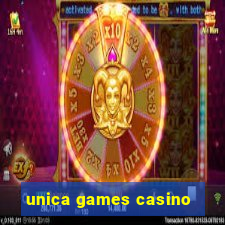 unica games casino