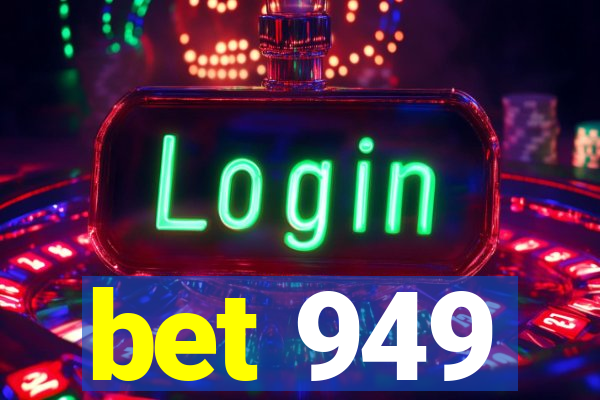 bet 949