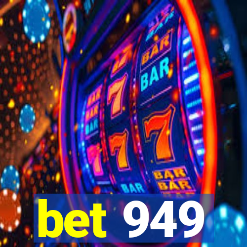 bet 949