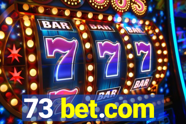 73 bet.com